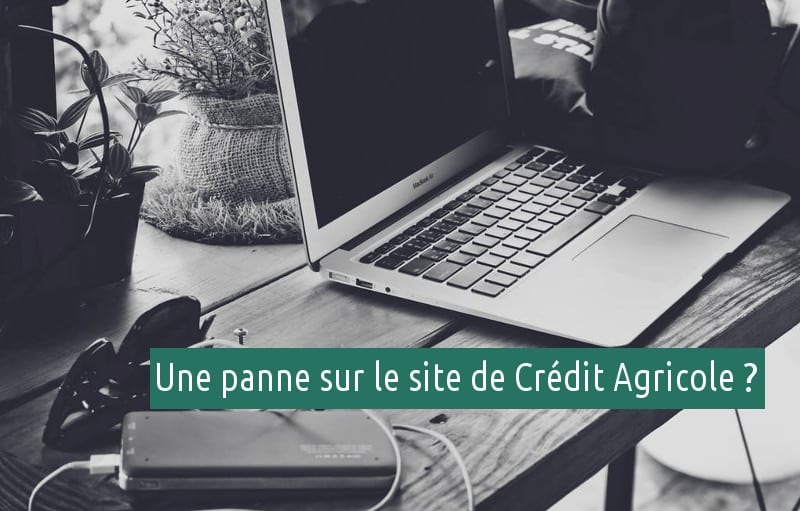 Crédit Agricole problème, bug et panne Magazine de l’Aube